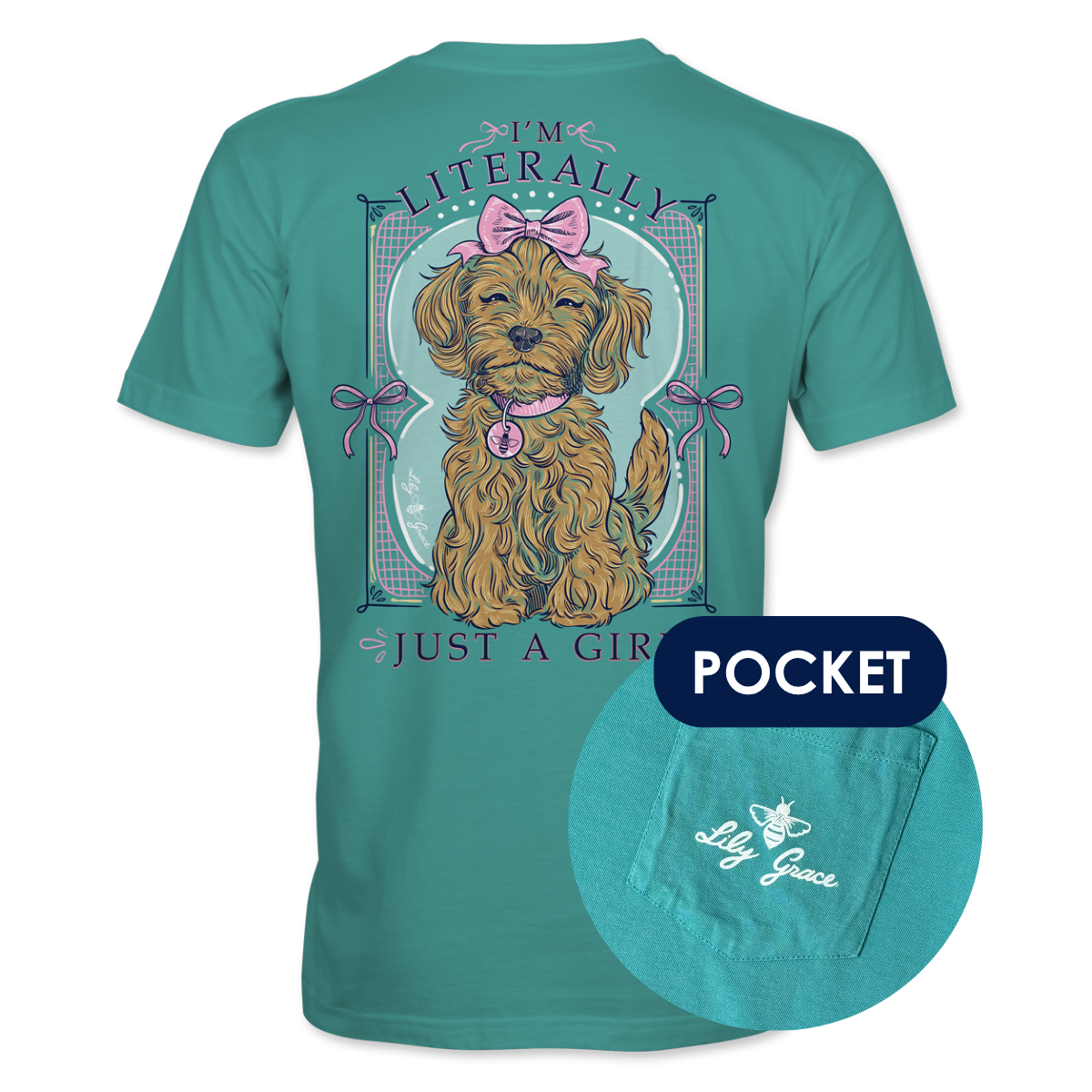 Literally Just a Girl T-Shirt – Lily Grace | Seafoam