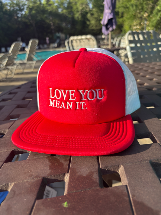 Love You Mean It - Hat