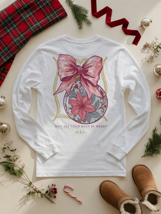 May All Your Days Be Merry Ornament Long Sleeve Tee